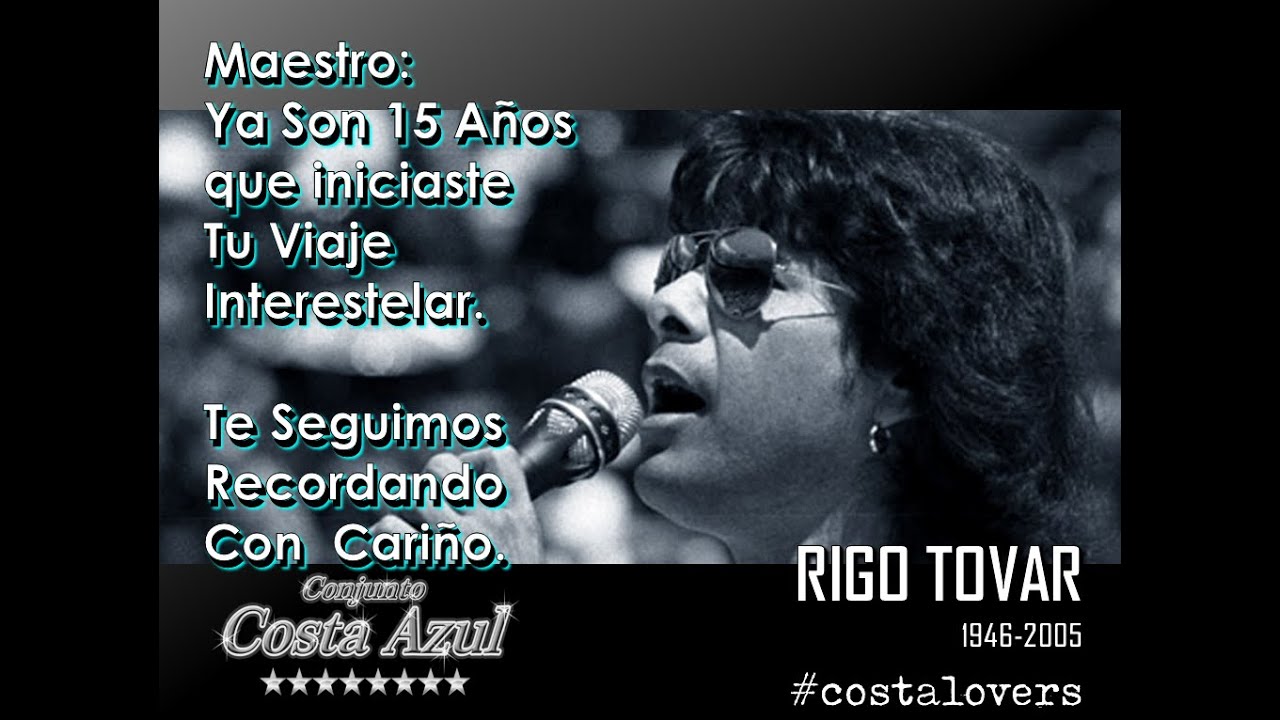 RIGO TOVAR, LA TRAYECTORIA #ConjuntoCostaAzuldeRigoTovar