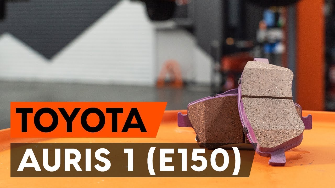 Как да сменим предни спирачни накладки / накладки на TOYOTA AURIS 1 (E150) [ИНСТРУКЦИЯ AUTODOC]