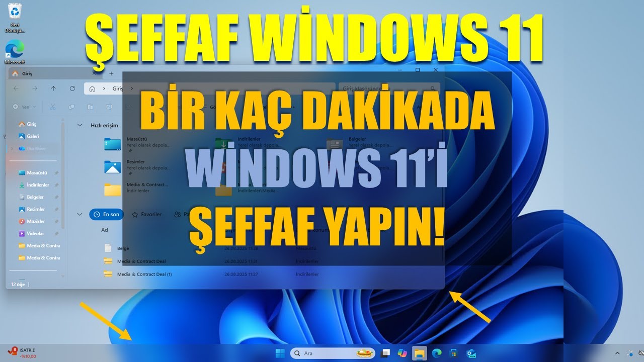 Windows 11 Pencereleri Şeffaf Yapma - Şeffaf G&ouml;rev &Ccedil;ubuğu - Şeffaf Başlat -  Nasıl Yapılır?