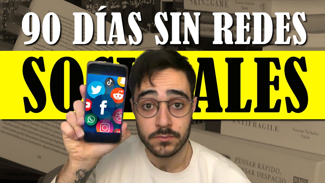 ¿Por qué llevo 90 días sin redes sociales?