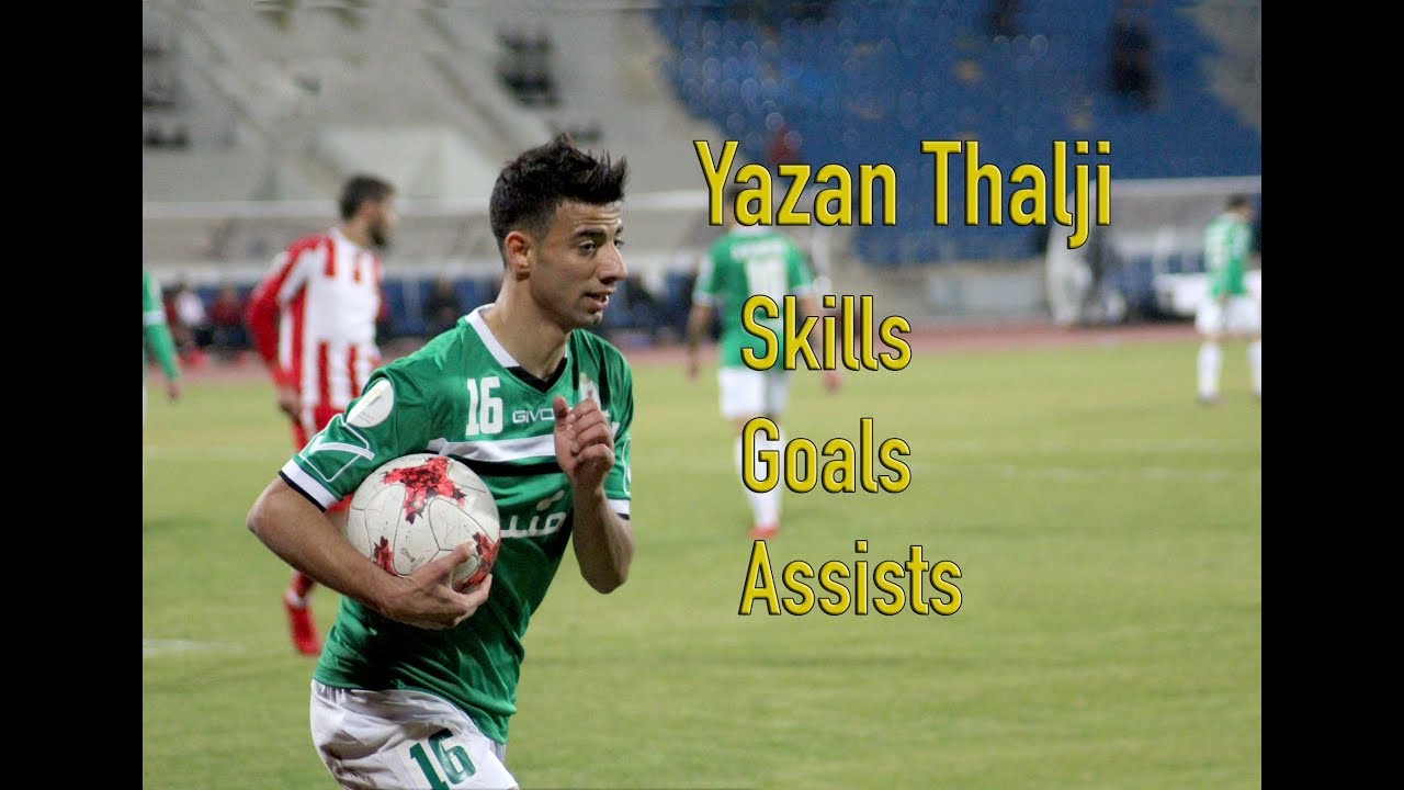 Yazan Thalji Overall ● Skills & Goals - افضل مهارات واهداف يزن ثلجي