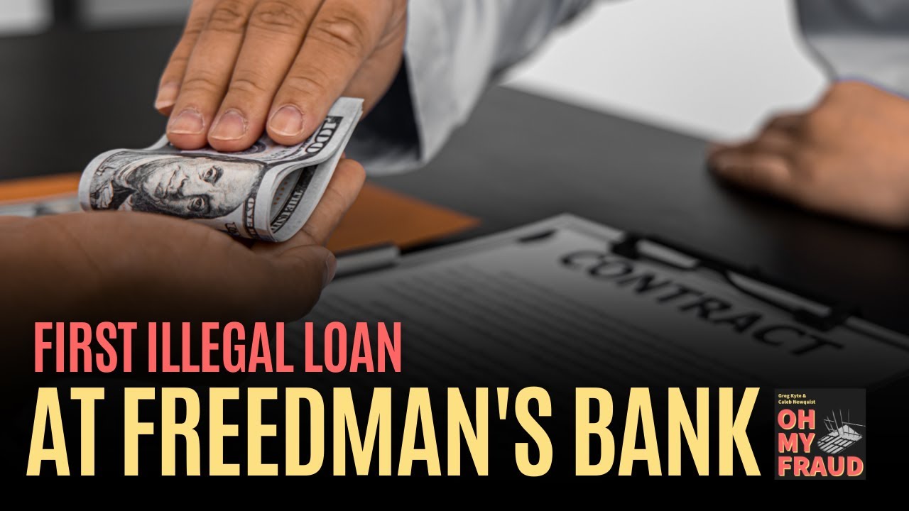 First Illegal Loan: How Freedman's Bank's Own Actuary Betrayed Its Mission
