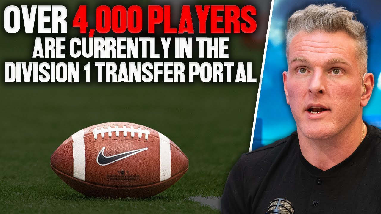 "There Are Over 4,000 Players In The Transfer Portal, Expect Things To Heat Up Soon" | Pat McAfee