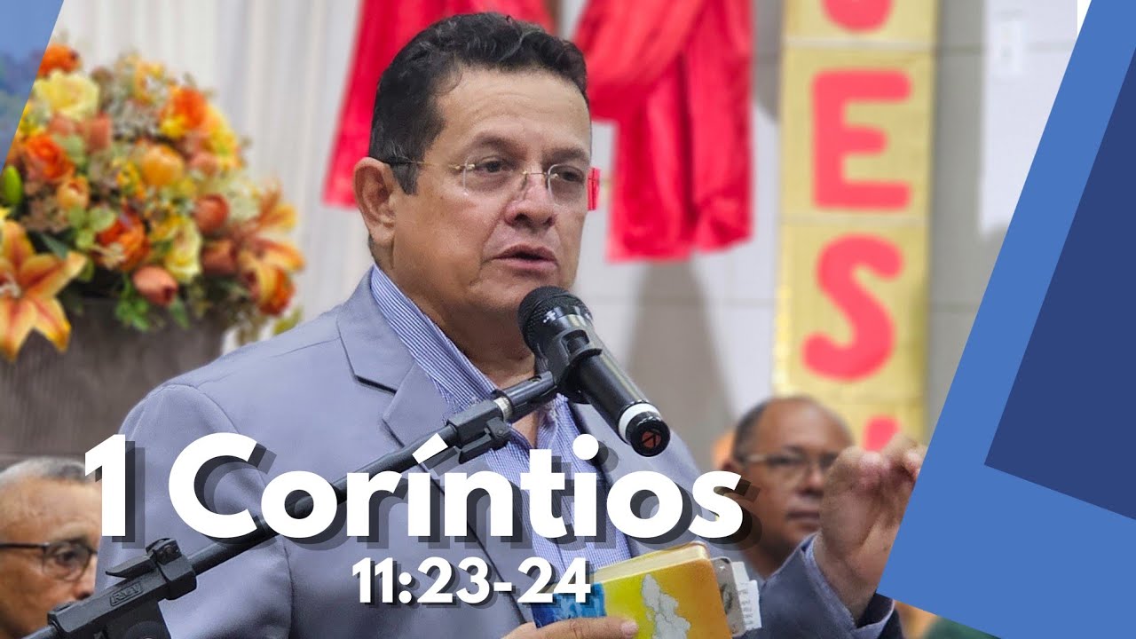 1 Coríntios 11:23-24 | Edno Lopes