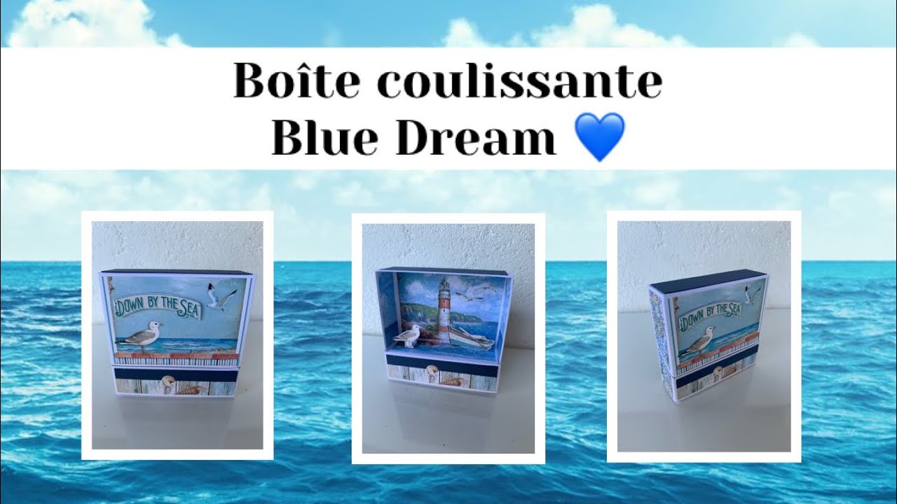 TUTO SCRAP bo&icirc;te coulissante Blue Dreams j&rsquo;adoreee + Pop Up 🤩🌊💙