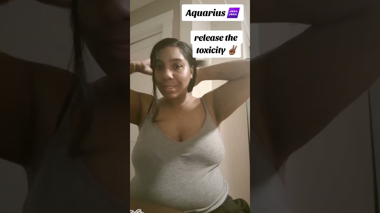 Aquarius ♒ release the toxicity ✌🏾