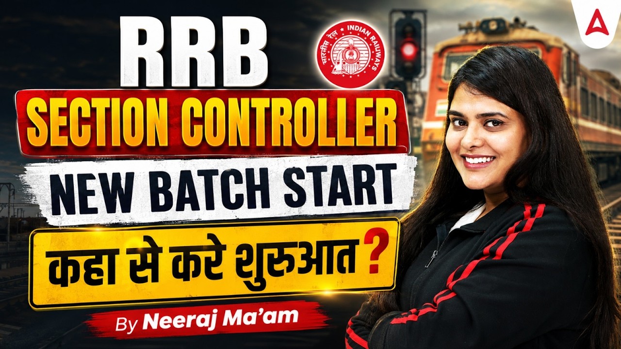 RRB Section Controller 2026 | Section Controller Study Plan, Time Table, Batch & Exam Strategy
