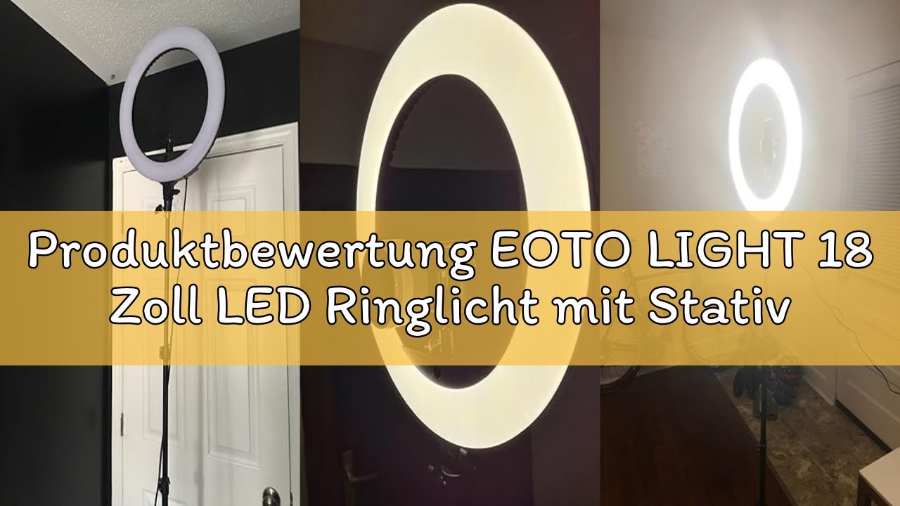 Produktbewertung EOTO LIGHT 18 Zoll LED Ringlicht mit Stativständer Dimmbares Makeup Selfie Ringlich