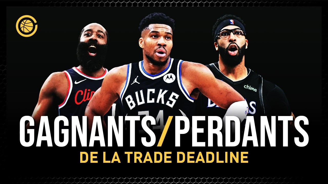 Qui sont les grands gagnants et perdants de la trade deadline NBA ? Ep#218