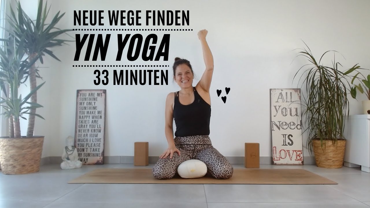 Yin Yoga | Neue Wege finden | Für Pionierinnen | Veränderungen zulassen | Vertrauen, Selbstvertrauen