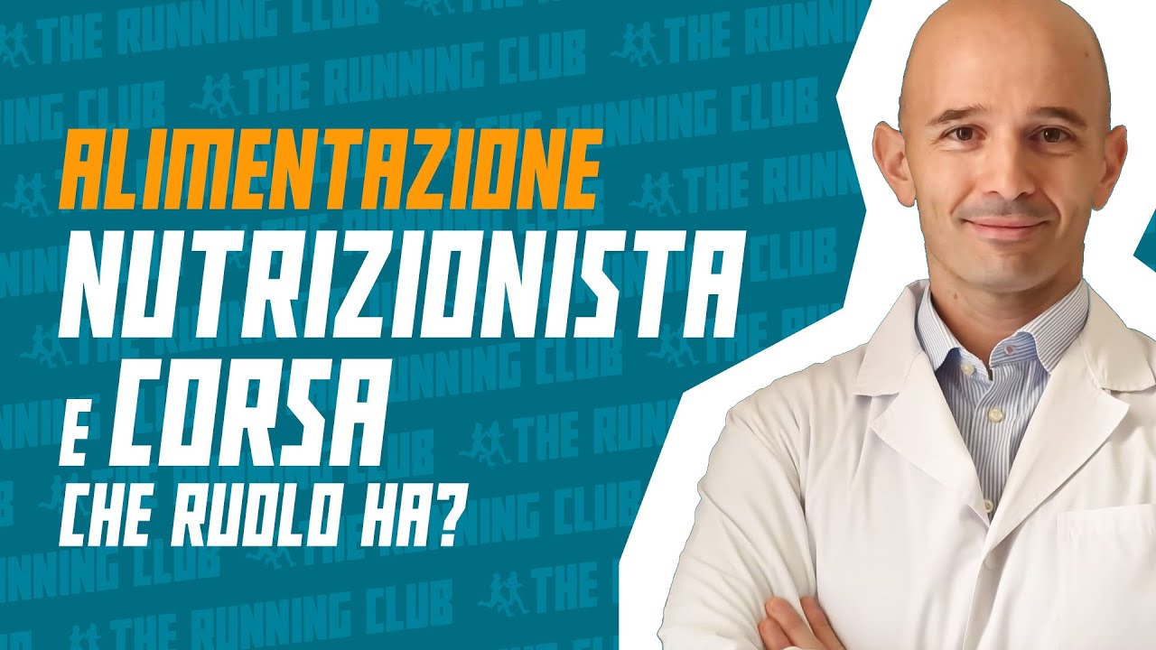 Corsa e alimentazione: il ruolo del nutrizionista