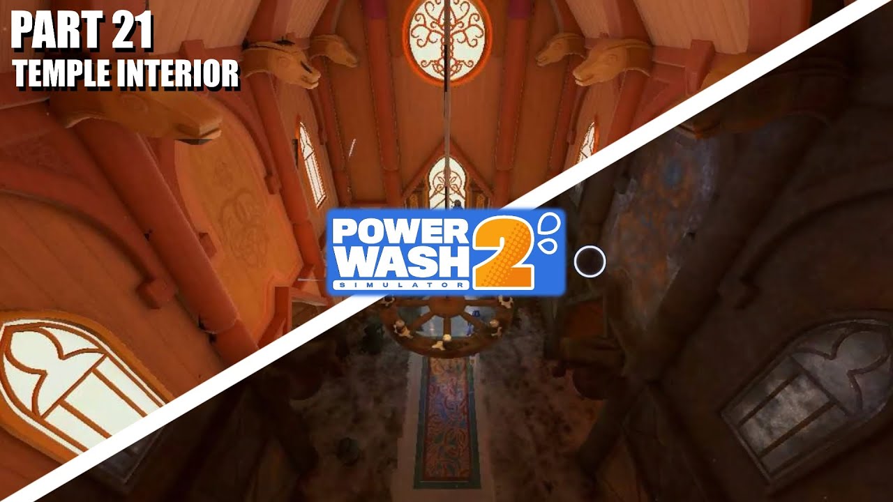 Temple Interior | PowerWash Simulator 2 | Part 21 | No Commentary | QwertyFoop’s Longplays