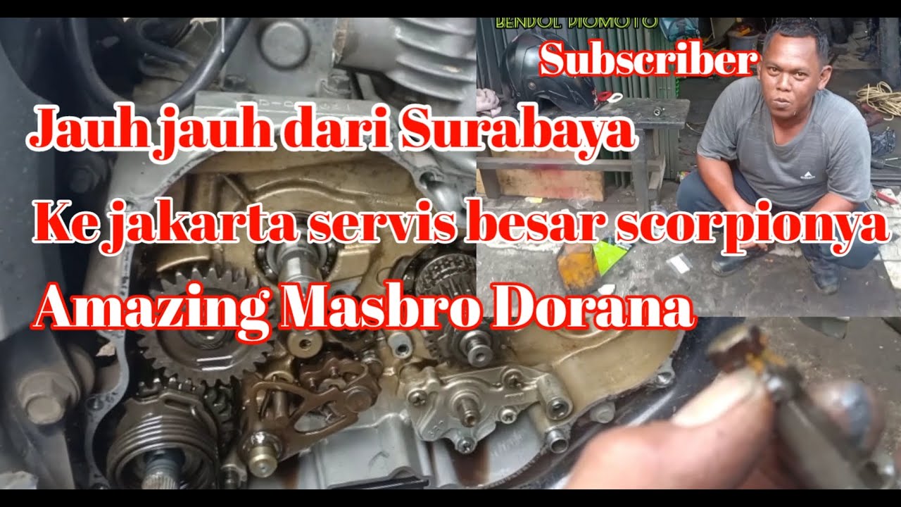Servis Besar Yamaha Scorpio | Jauh Jauh Dari Surabaya Ke Jakarta Untuk Servis Besar Scorpio nya