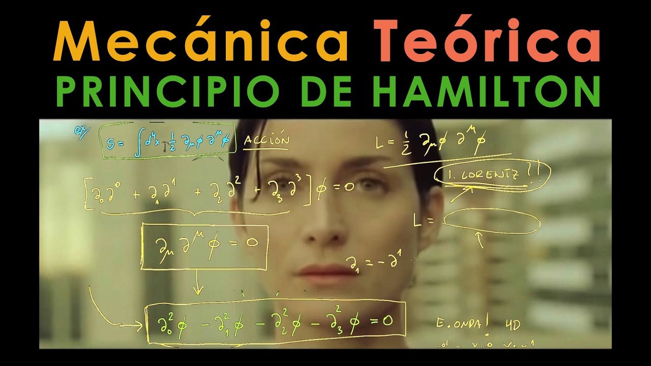8 - Mecánica Teórica [Principio de Hamilton]