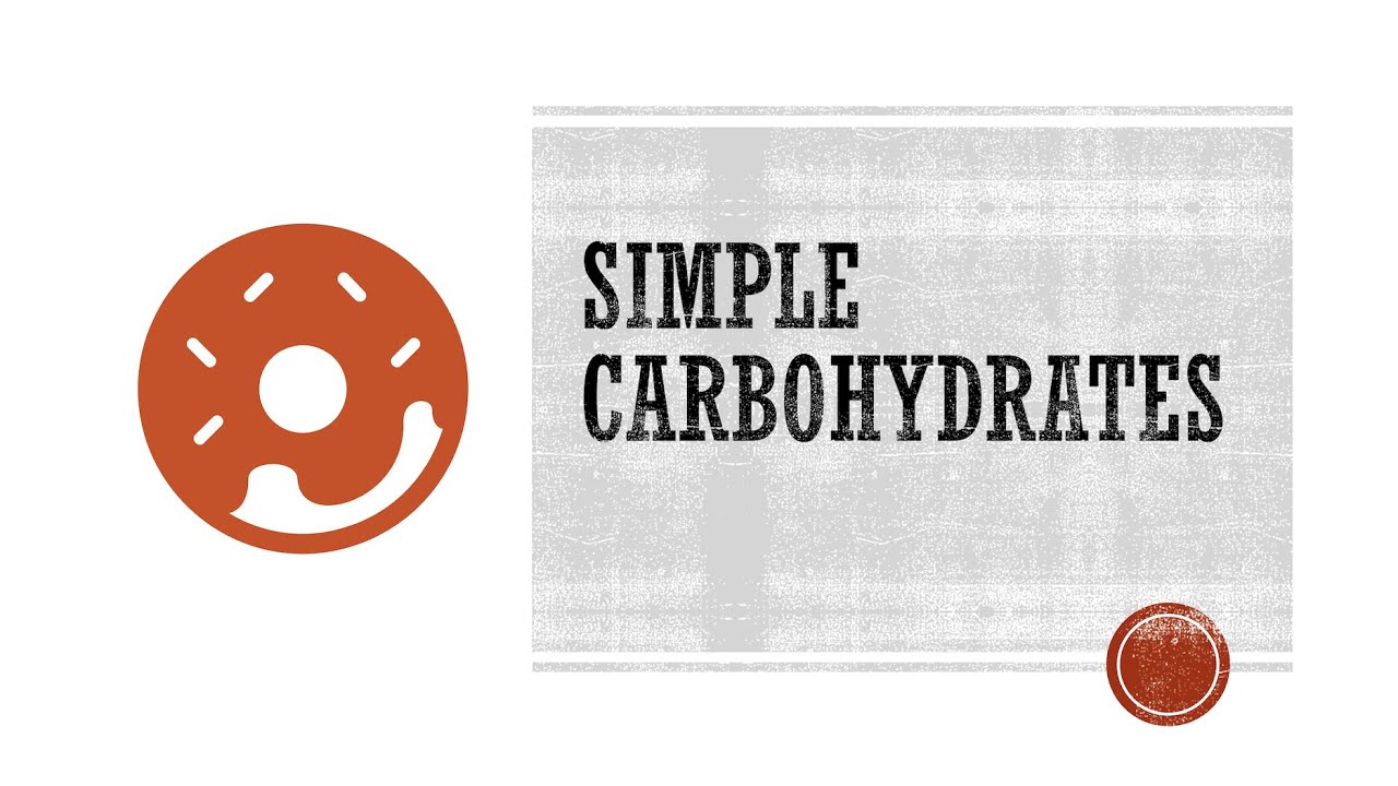 Simple Carbohydrates