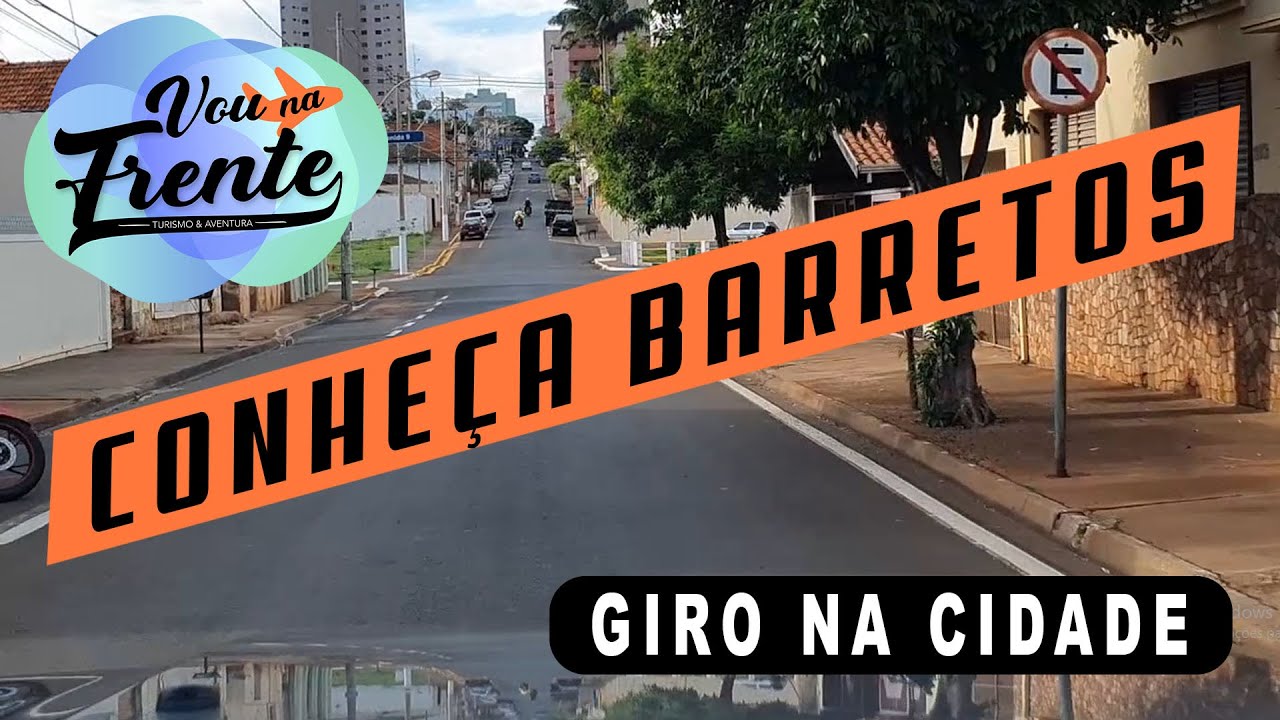 TOUR PELAS RUAS DE BARRETOS - SP