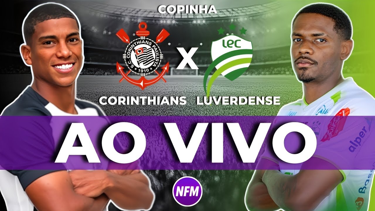 CORINTHIANS X LUVERDENSE | COPINHA AO VIVO COM IMAGENS DO ESTÚDIO | CORINTHIANS COPINHA