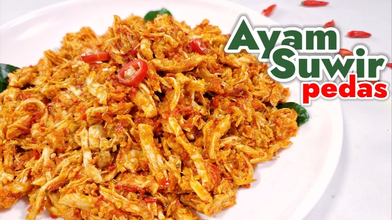 PEDESNYA POLLL  ---  RESEP AYAM SUWIR PEDAS  ||  BISA BUAT ISIAN NASI BAKAR NASI CAMPUR DAN LAINNYA