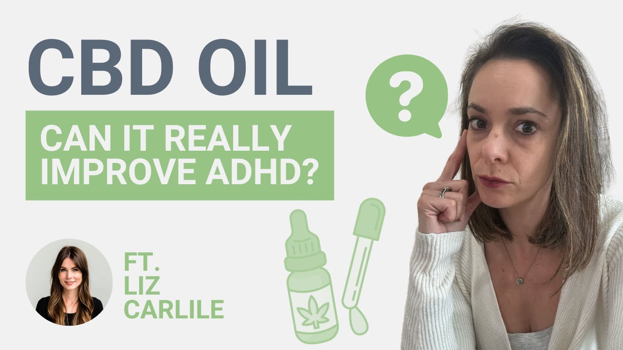 Does CBD Oil Actually Help ADHD?