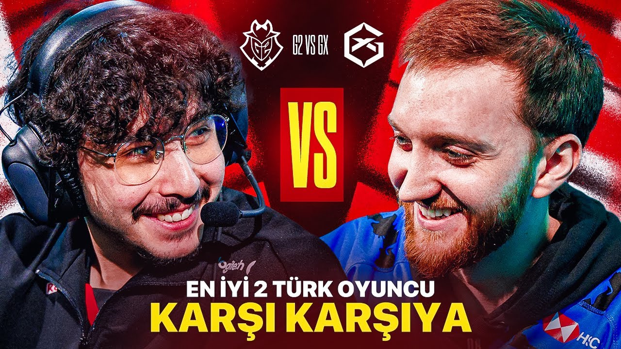 EN İYİ 2 TÜRK OYUNCU CLOSER VS BB KARŞI KARŞIYA  | G2 VS GX ANALİZ