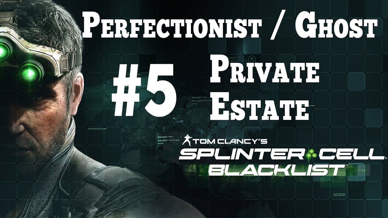 Прохождение Splinter Cell Blacklist [Stealth Perfectionist Ghost] — Часть 5, Частное поместье HD