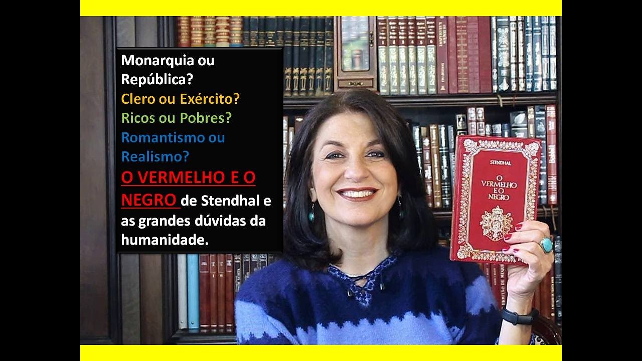 O VERMELHO E O NEGRO de Stendhal por Miriam Bevilacqua