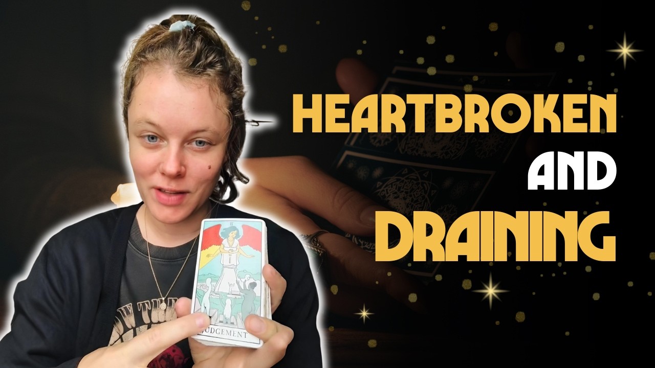 HEARTBROKEN & DRAINING: 