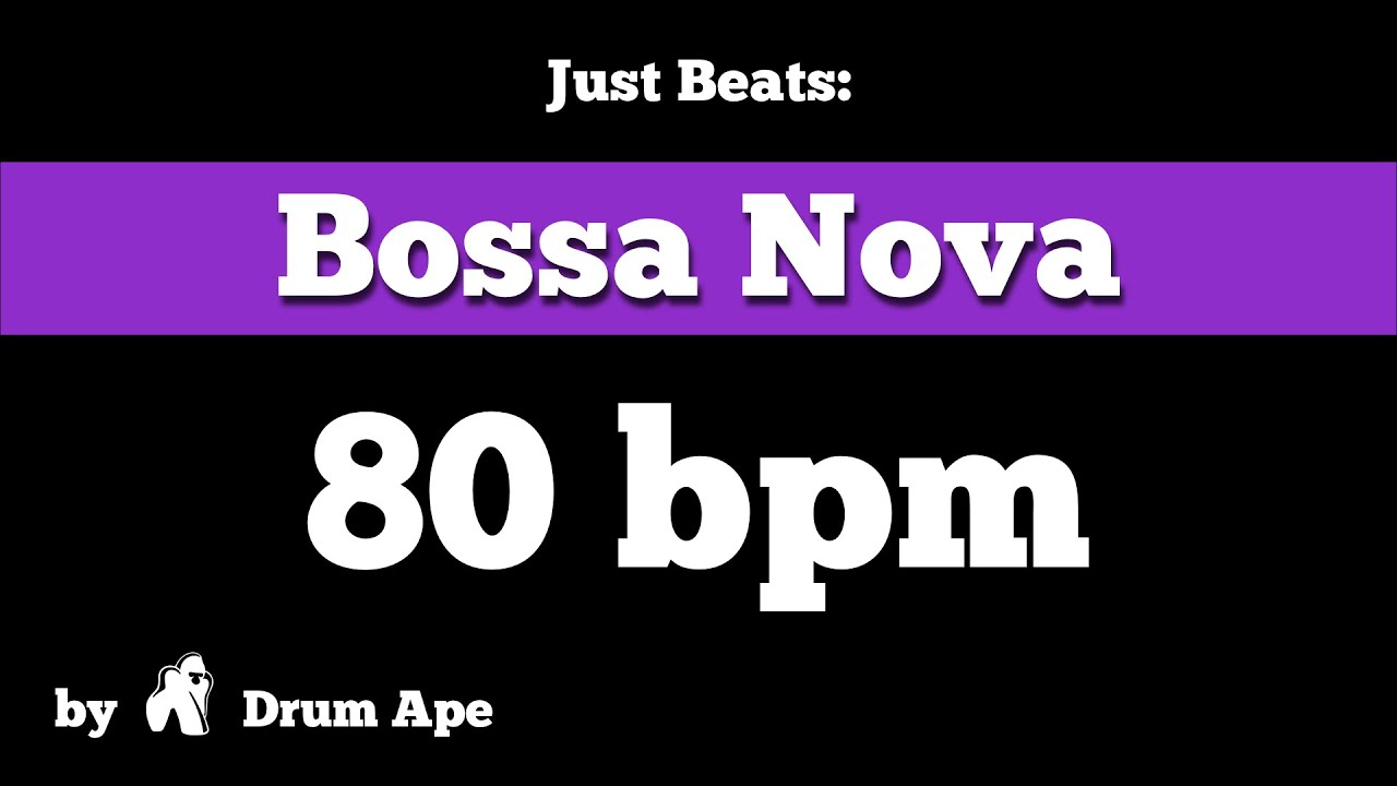 80 bpm Bossa Nova #1 (drums only)