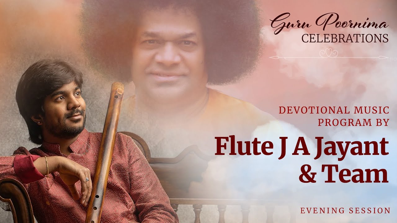 Devotional Music Program by Flute J A Jayant & Team | July 20, 2024 | Evening | Prasanthi Nilayam
