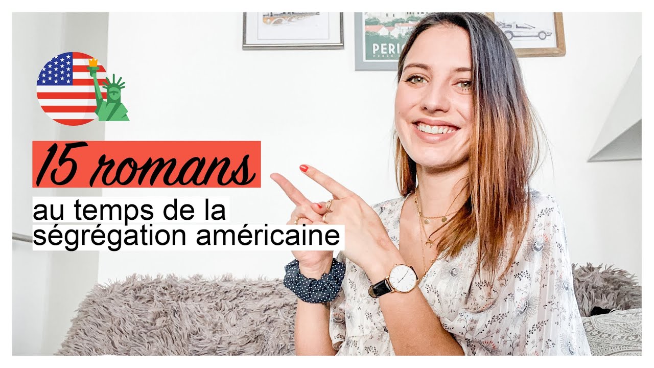 15 romans au temps de la ségrégation aux Etats-Unis 🇺🇸