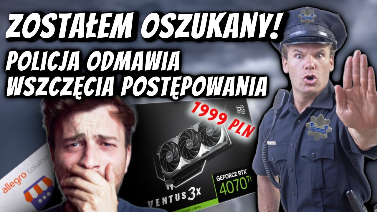 ZOSTAŁEM OSZUKANY! - POLICJA ODMAWIA WSZCZĘCIA POSTĘPOWANIA. DLACZEGO? - MSI RTX 4070Ti Z ALLEGRO