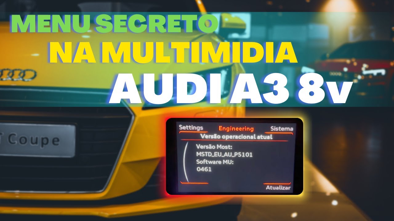 MENU SECRETO NA MULTIMIDIA DO AUDI A3 8v / olha oque eu achei / mmi / mmi plus