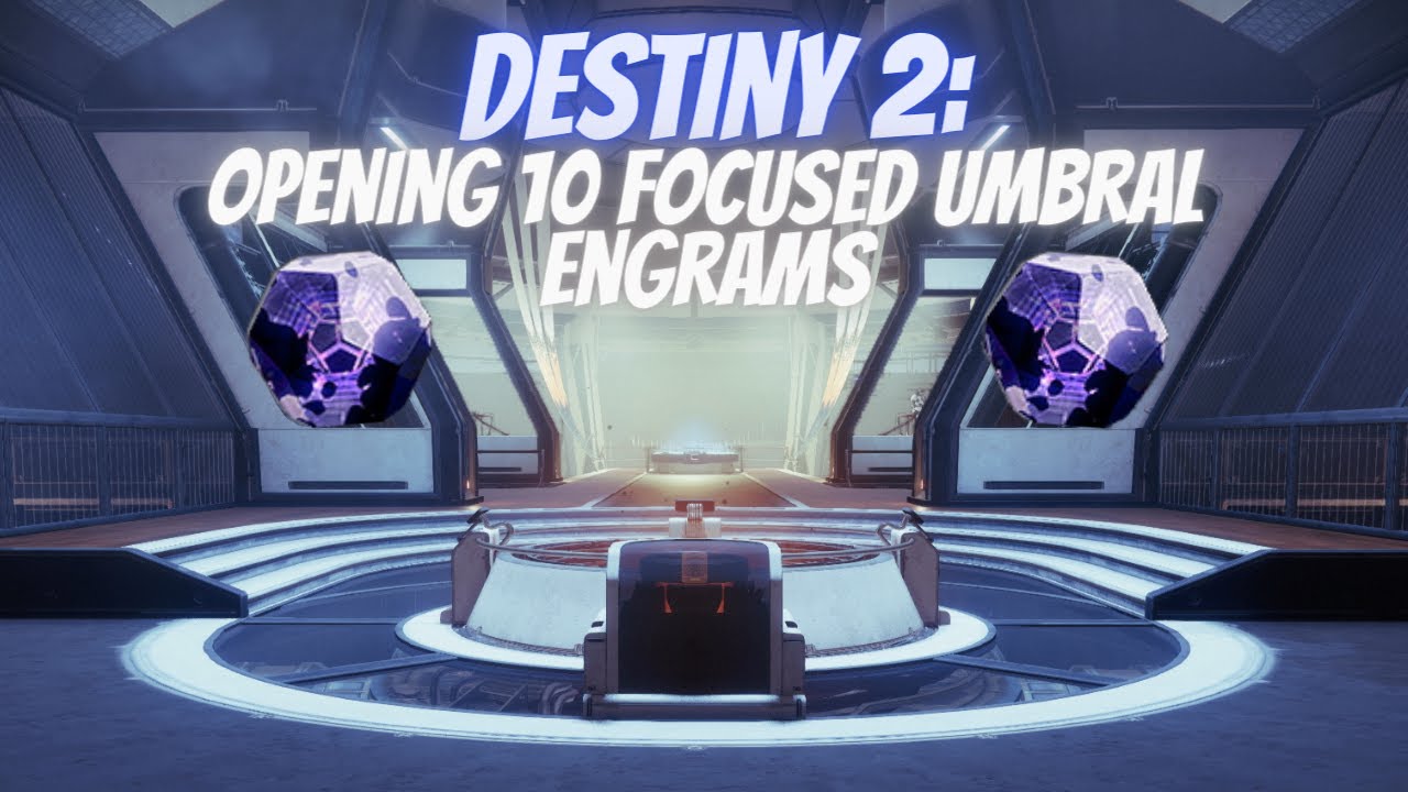 OPENING 10 FOCUSED UMBRAL ENGRAMS!!! | Destiny 2 Season Of The Chosen | 