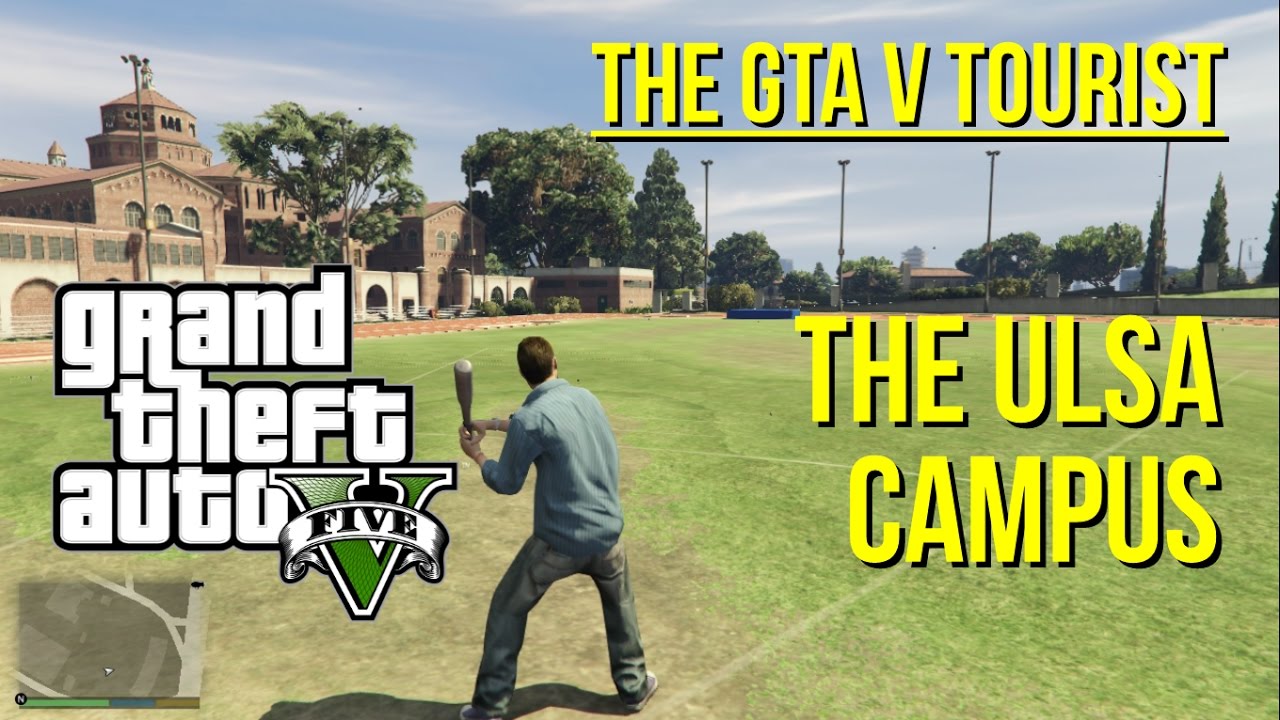 The GTA V Tourist: University of San Andreas, Los Santos (ULSA)