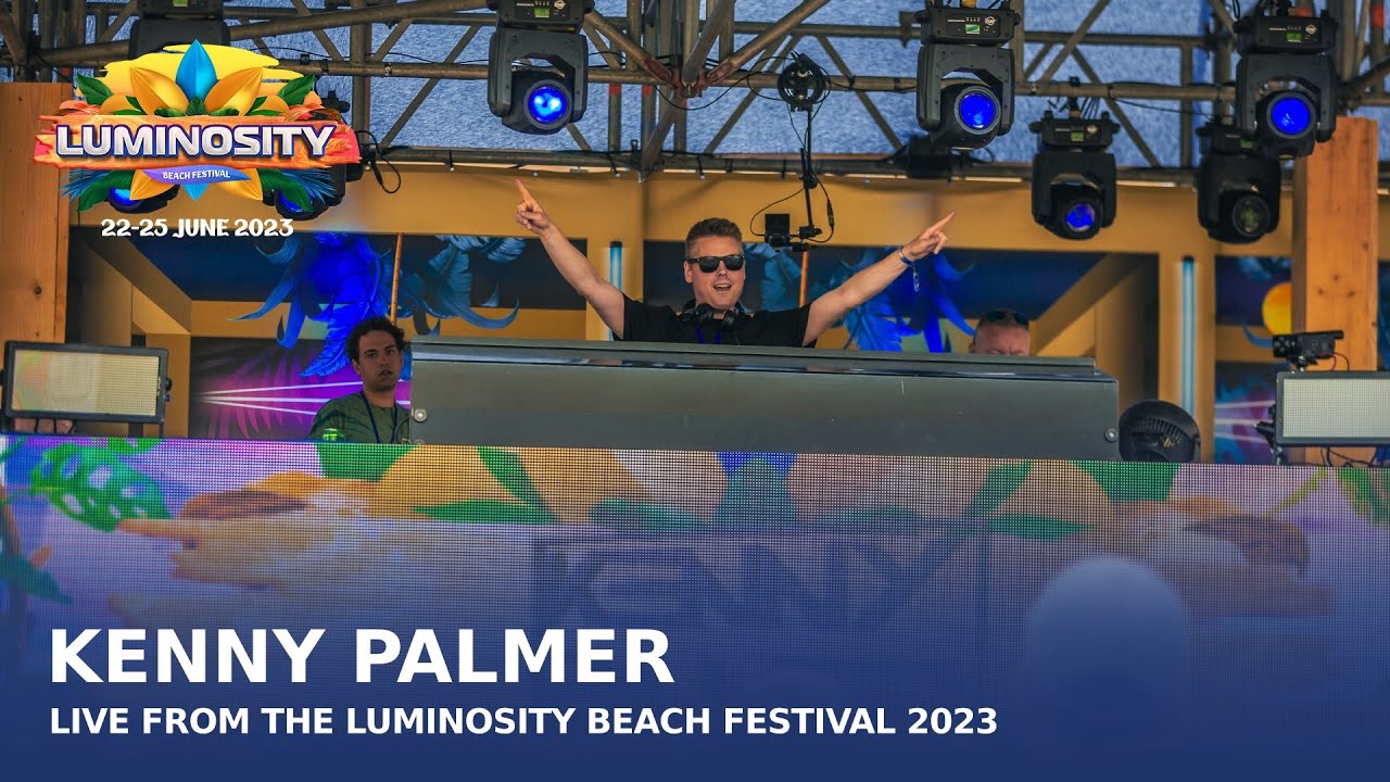 Kenny Palmer live at Luminosity Beach Festival 2023 #LBF23