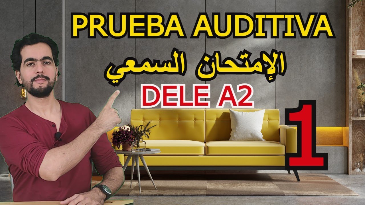 📘DELE A2 NACIONALIDAD -  1 الطريق السهل لإجتياز الإمتحان السمعي 📗