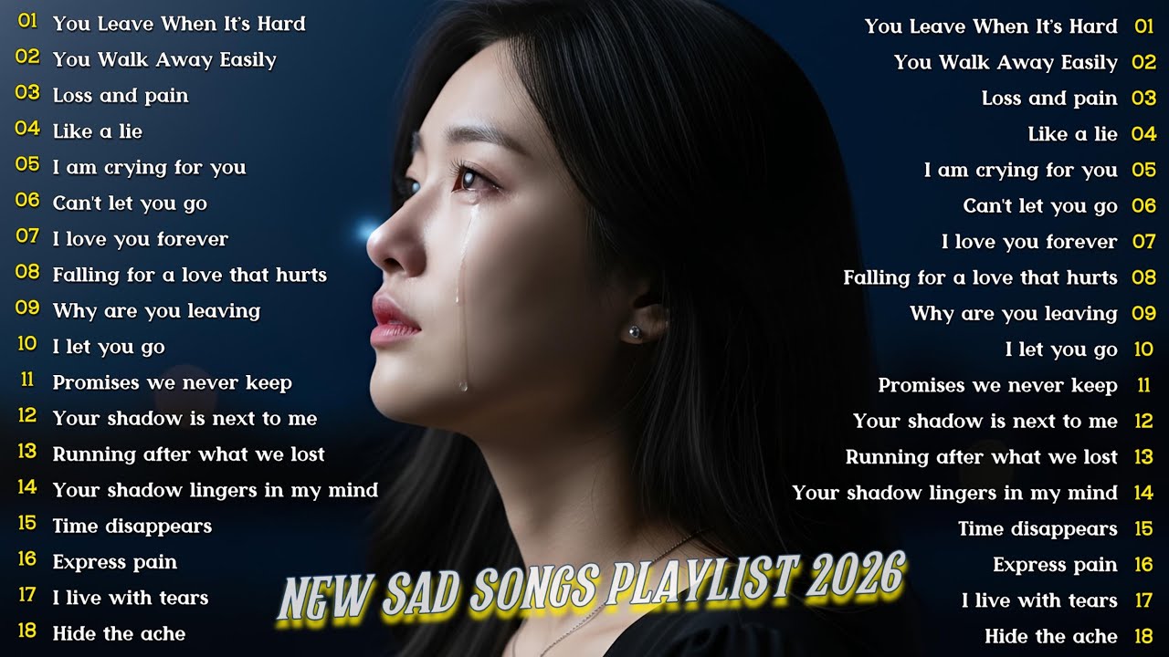Some emotional songs in english playlist 2026 - Depressing songs that mak you cry