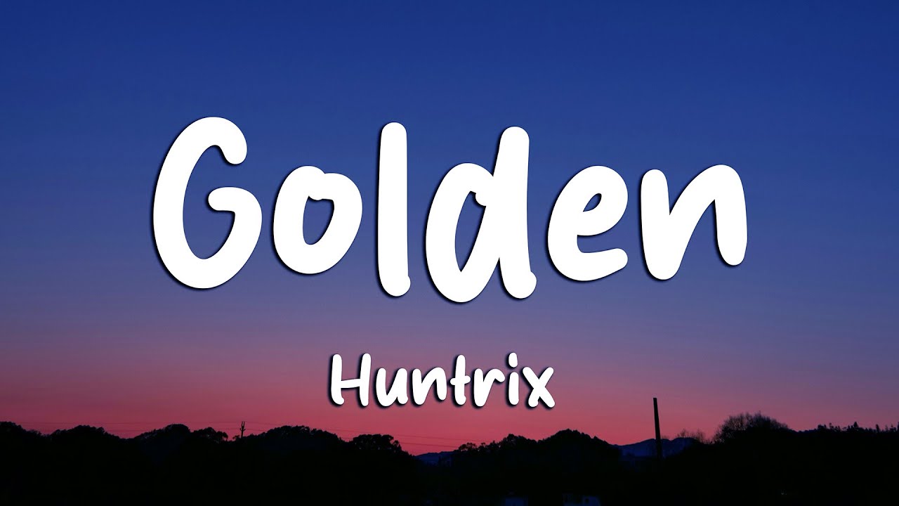 Huntrix - Golden (Lyrics) KPop Demon Hunters (Loop Video)