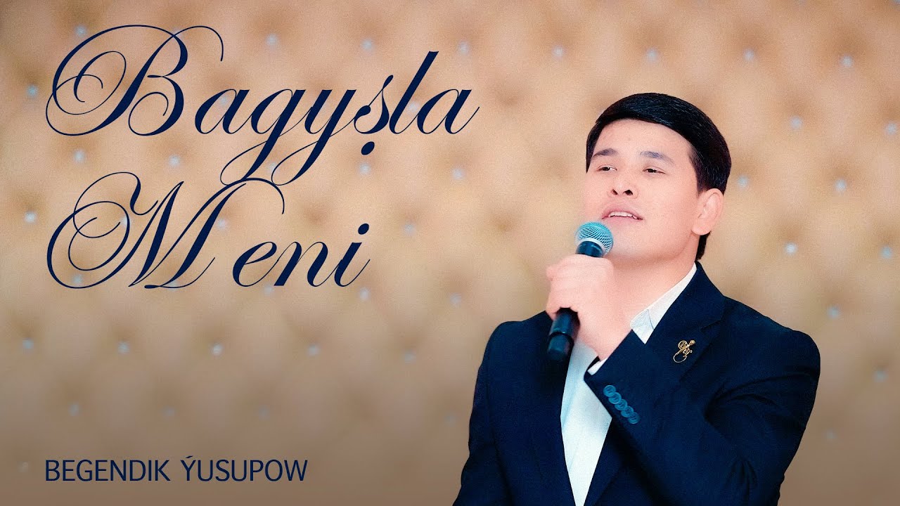 Begendik Ýusupow - Bagyşla Meni (Live Performance)
