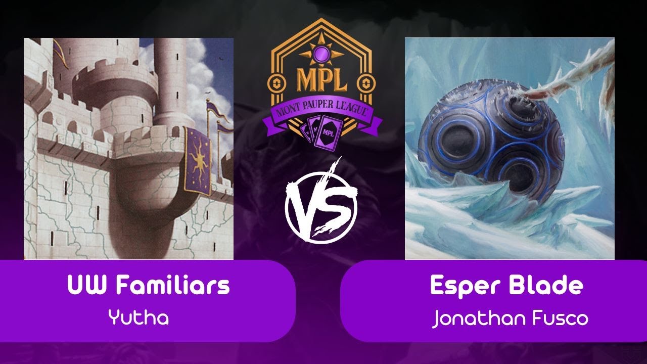 [Pauper na Mont] UWFamiliars VS Esper Blade (R 01 - 26/08/2025)
