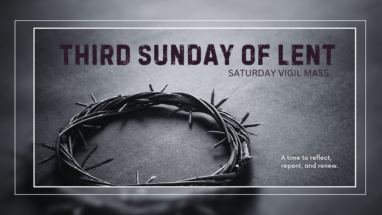 3-7-2026 Vigil Mass Homily