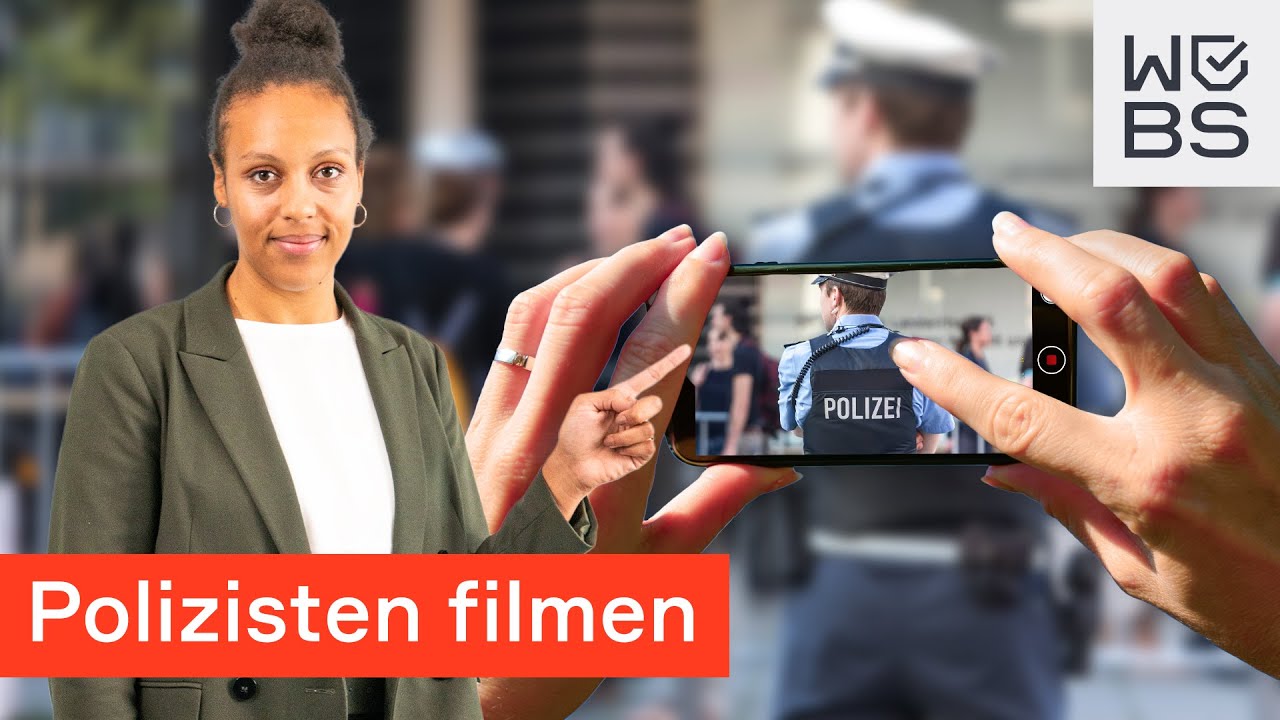 Darf man Polizisten filmen? Ein Überblick über Datenschutz, Strafrecht & Persönlichkeitsrechte | WBS