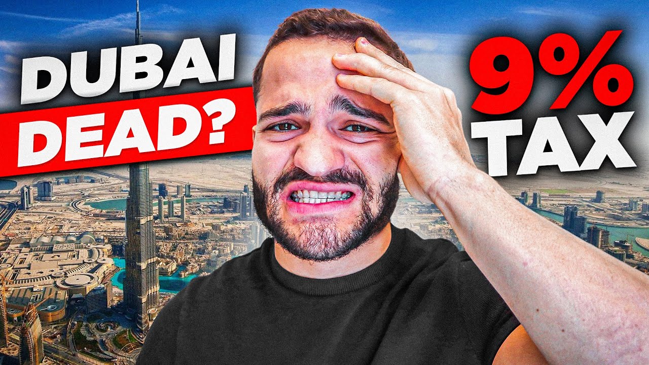 NEW 9% Tax… Is Dubai DEAD?