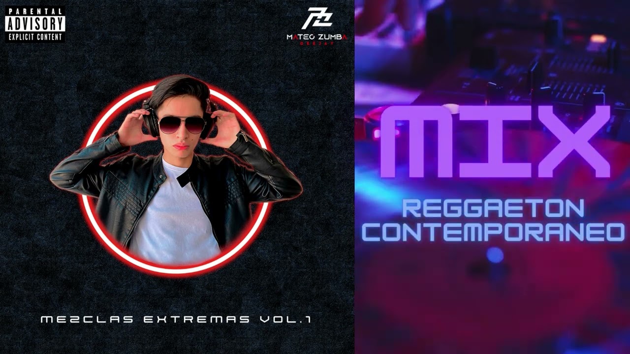 MIX REGGAETON CONTEMPORANEO | Mateo Zumba Dj | Mezclas Extremas Vol.1 🔥