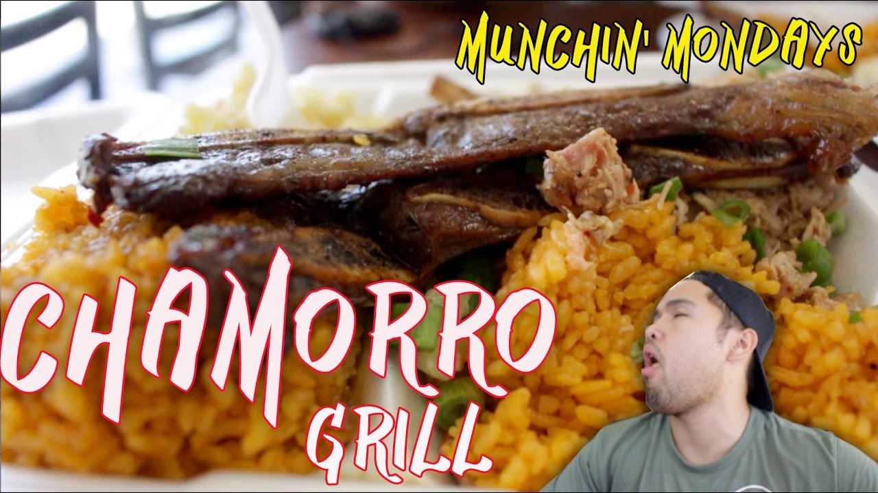 Chamorro Grill | Munchin' Mondays