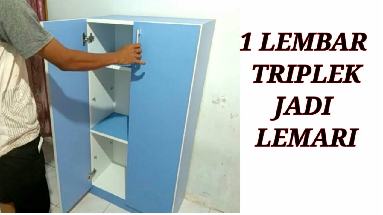 MEMBUAT LEMARI MENGGUNAKAN SATU LEMBAR TRIPLEK