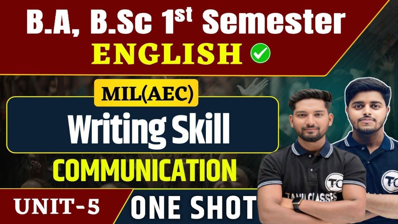 B.A, B.Sc, Bcom 1st Semester  unit 5 | Communication And Writing Skill  One Shot | Mil\ English Ba