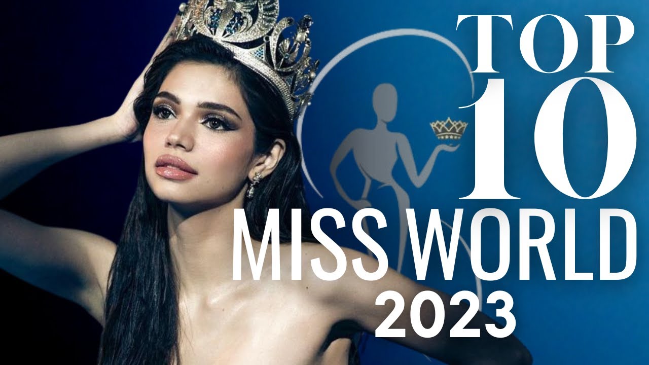 WOW! Miss World 2023 | Top 10 Favourites For Pageant Fans!