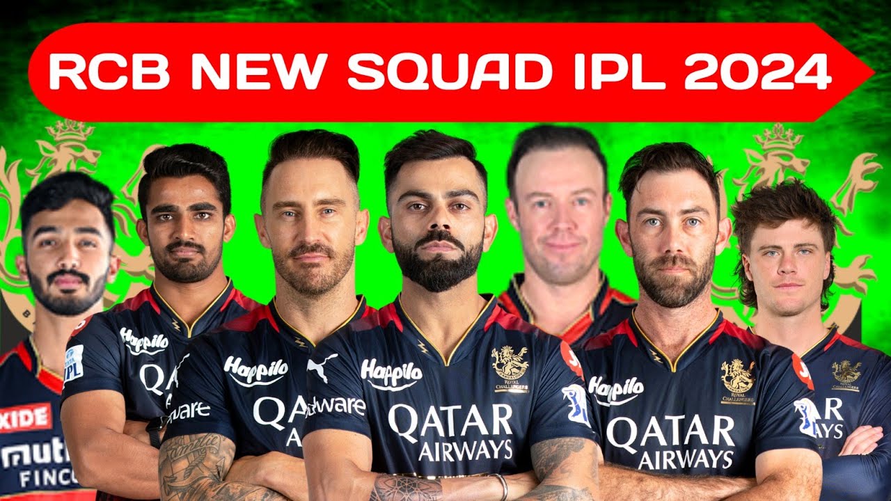 IPL 2024 | Royal Challengers Bangalore New Squad | RCB Team Full Players List 2024 | RCB Squad 2024