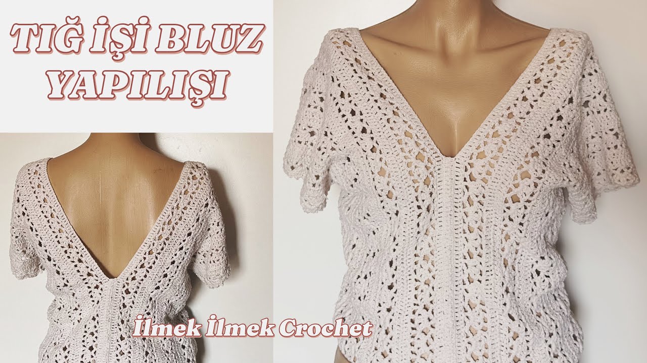 TIĞ İŞİ BLUZ YAPILIŞI 🧶 (YAKA-KOL KESMEK YOK)